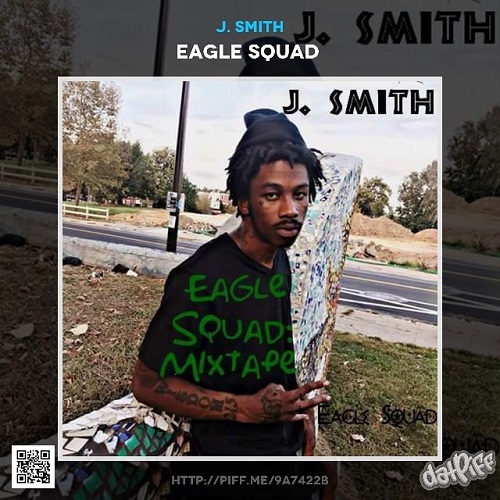 [Mixtape] Phamous PhriLLz / @Djnophrillz Presents – J. Smith – Eagle Squad