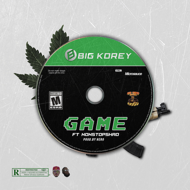 Big Korey ft NonStopShad – Game