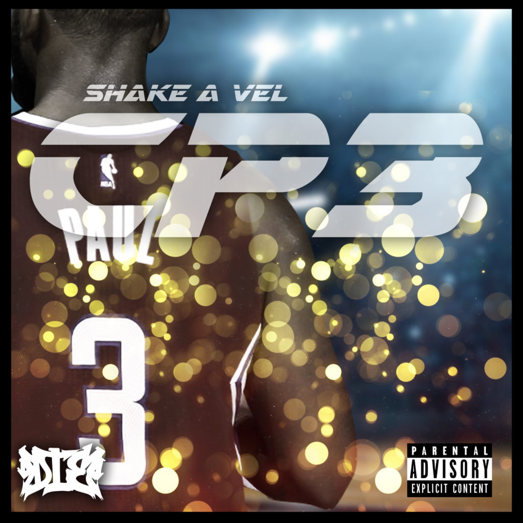 New Music! Shake-A-Vel “Chris Paul” @shakeavel