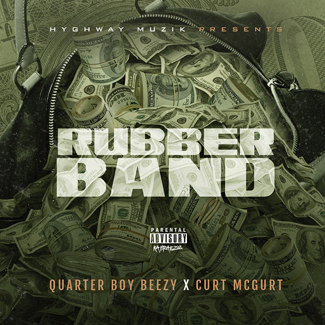 QuarterBoy Beezy Ft. Curt Mcgurt “Rubberbands” @QuarterboyB