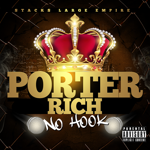 [New Single] Porter Rich- No Hook @younglye