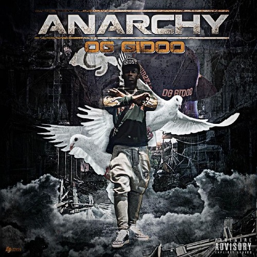 [Video] OG Gidoo 2 Tine – Anarchy @GhostBoysENT