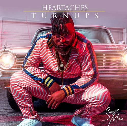 [Album] Sean2 Miles – Heartaches & Turn Ups @Sean2Miles