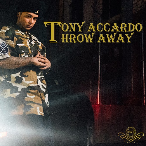 [Single] Tony Accardo – Throw Away @MrAccardo_