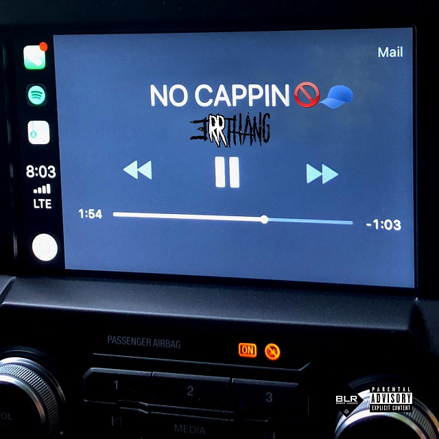 Errthang – “No Cappin” (prod: Cassius Jay)