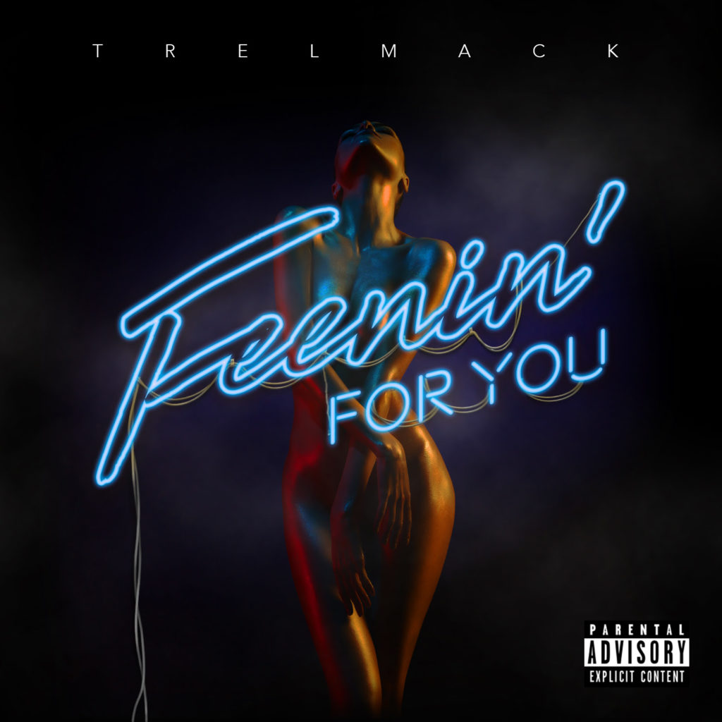 Trel Mack’s New Single, ‘Feenin for You’, Nears Release, New Album ‘September’ to Drop this Fall @trelmack