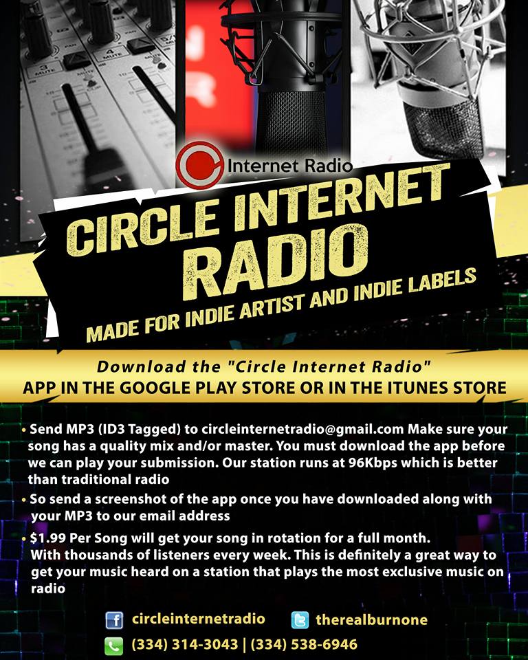#1 Spot For Indie Music. JOIN THE CIRCLE!!! ‘Circle Internet Radio’ @TheRealBurnOne