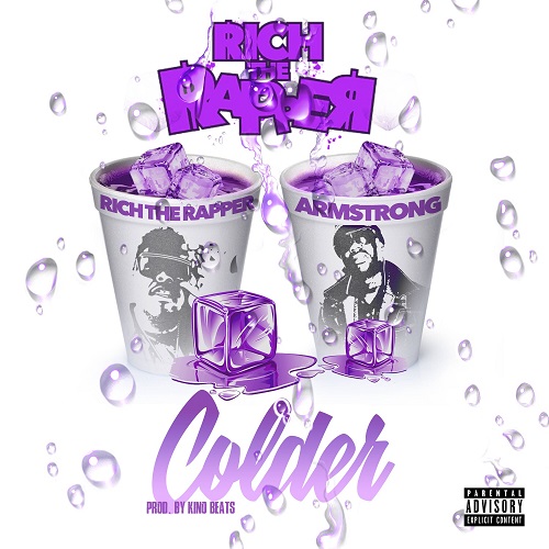 [Single] Rich The Rapper Ft. Armstrong – Colder @Rich_therapper