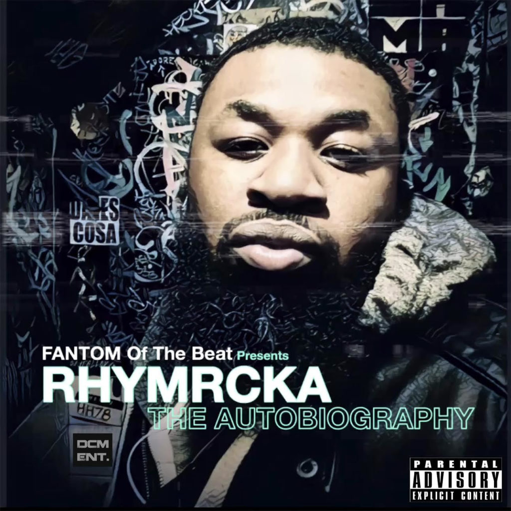Fantom of the Beat  – “The Autobiography” Ft. RHYMRCKA
