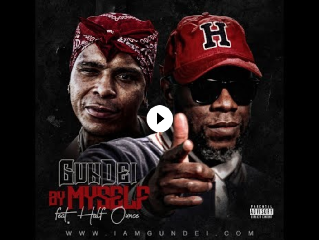 GunDei (@GunDeiTCB) – “By Myself” Ft. Half Ounce