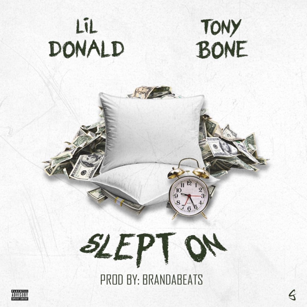 [Video] Tony Bone x Lil Donald – Slept On @tonybonepncmc @IamLilDonald