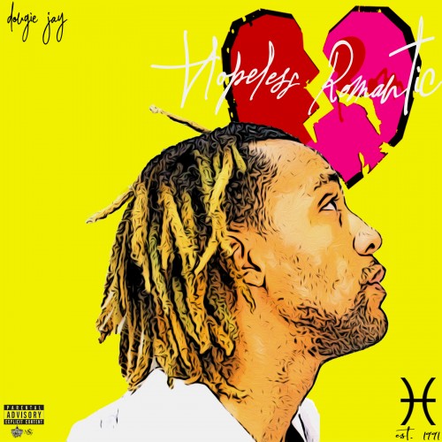 [Mixtape] Dougie Jay – Hopeless Romantic @MrMurderSongs