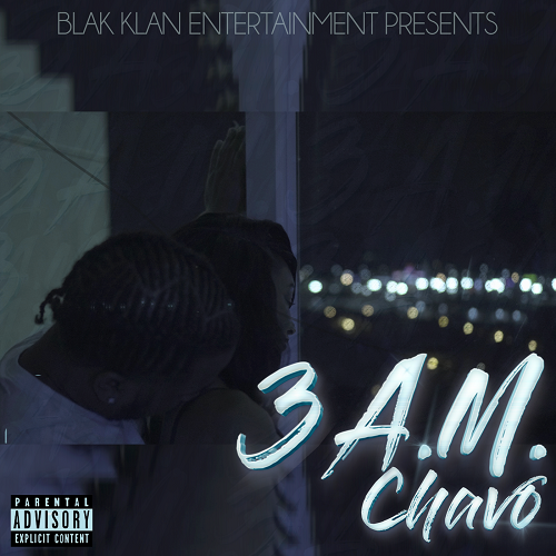[Video] Chavo feat Solo-Authentic – 3 A.M.
