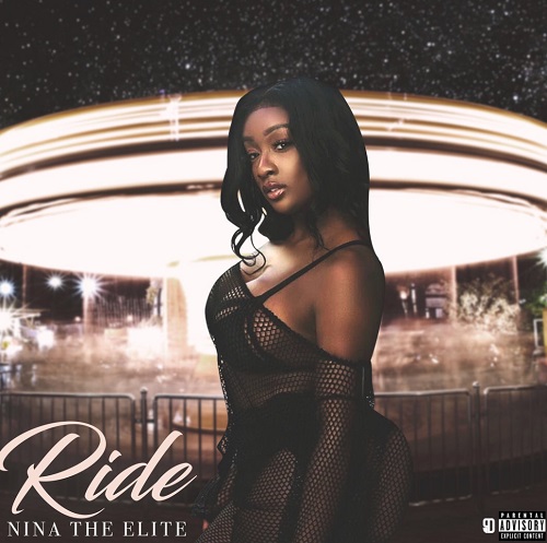 [Video] NinatheElite “Ride” @ninatheelite