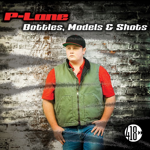 [Single] P-Lane – Bottles, Models & Shots