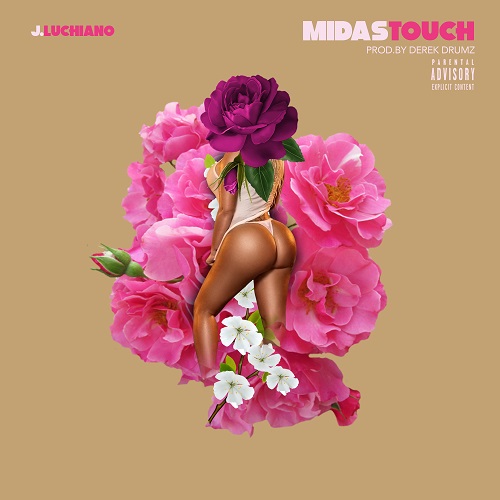 [Single]  J Luchiano – Midas Touch @JLuchiano1