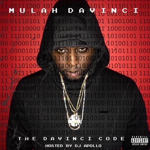 [Mixtape] Mulah Davinci – The Davinci Code (Hosted by DJ Apollo) @Mulahdavinci