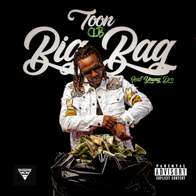 Toon Clb ft. Young Dro – “Big Bag”