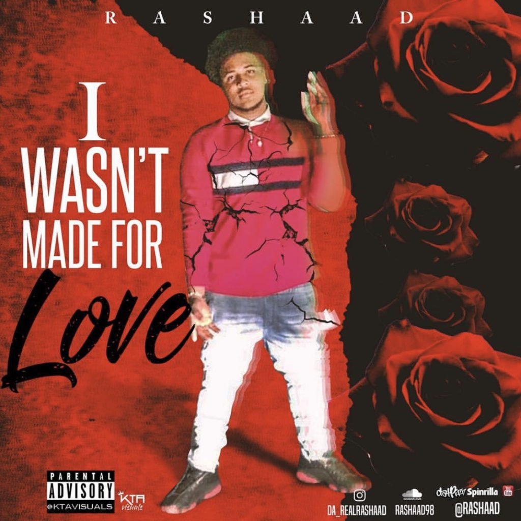 [Album] Rashaad -I Wasn’t Made For Love @Da_RealRashaad