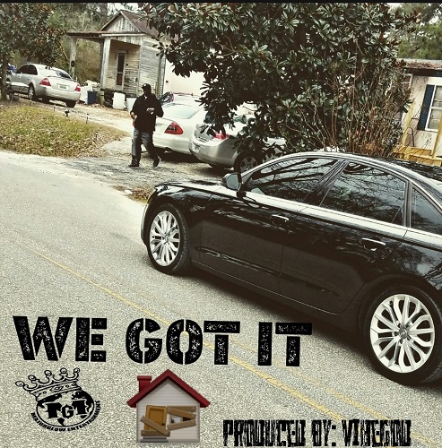 [Single] King Of Da Bama – We Got It [Prod. VibeGod] @kingofdabama