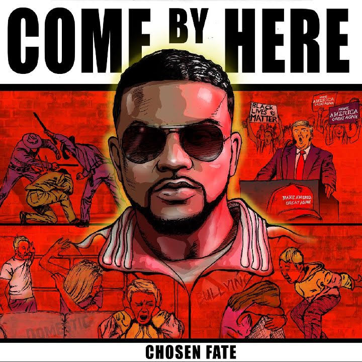 [Album] Chosen Fate – Come by Here @ChosenFate22