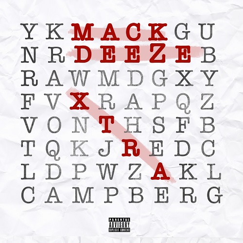 [Single] Mack DeeZe – Xtra @MackDeeZe205