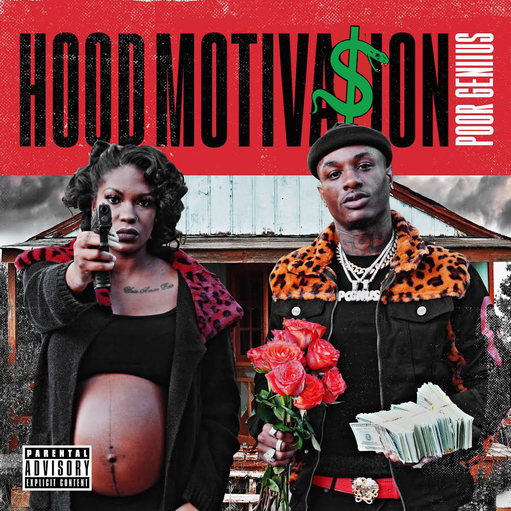 [EP] Poor Geniius – Hood Motiva$ion @poorgeniius