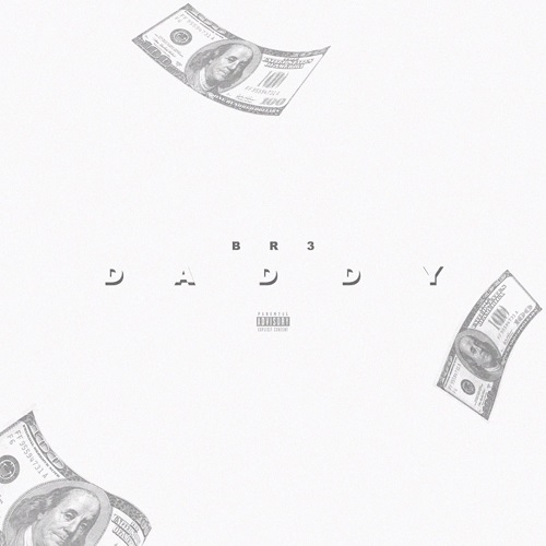 [Video] BR3 – Daddy @br3music