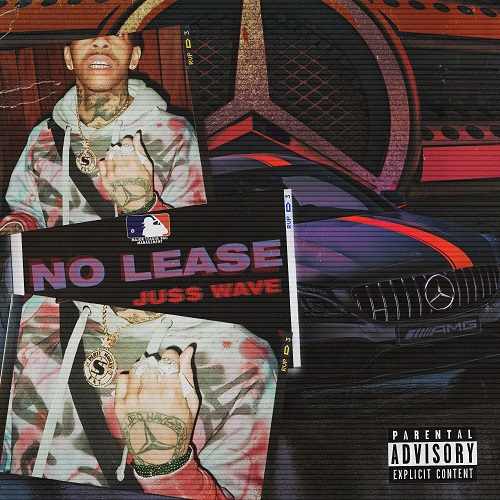 [Music] JU$$ WAVE – No Lease | @_wavegod_