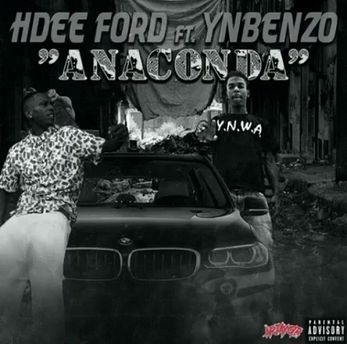 [Single] Hdee Ford ft YNBenzo – Anaconda