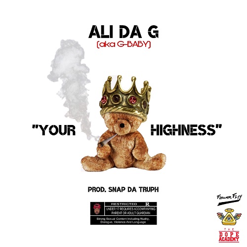 [Video] Ali Da G (aka G-Baby) “Your Highness” | @Alidag_Gbaby
