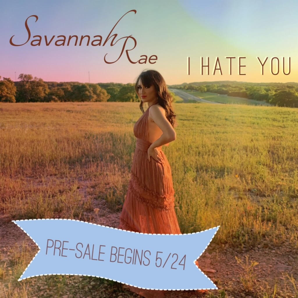 [Single] Savannah Rae – I Hate You | @thesavannahrae