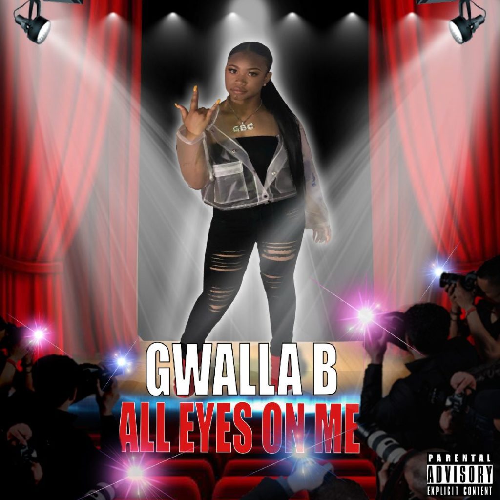 [New Video] Gwalla B “All Eyes On Me” @thegwallab