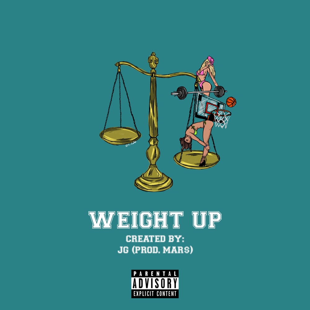 JG – Weight Up [@JGxtheleftovers]