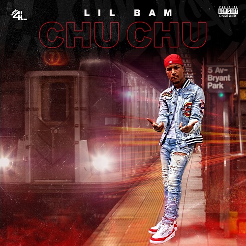 Lil Bam – Chu Chu @_lilbam2x