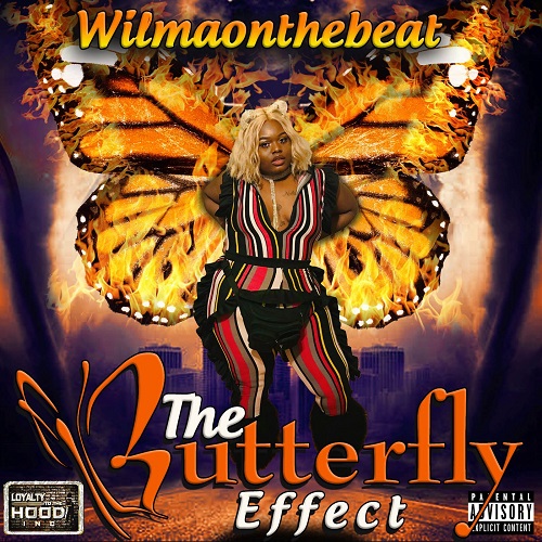 [Mixtape] WilmaOnTheBeat – The ButterFly Effect | @WilmaOnTheBeat
