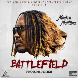 [New Album] Mookey Montana – BattleField @SBMGLLC