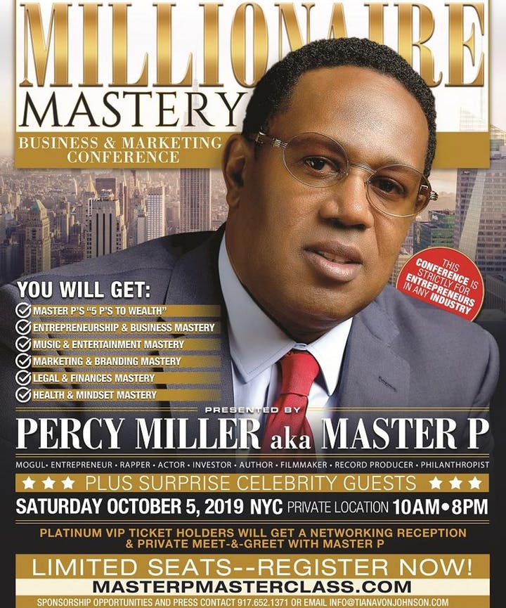 Millionaire Mastery Business & Marketing Conference PRESENTED BY MASTER P | @MasterPMiller