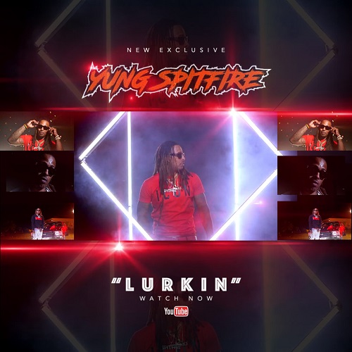 Video: Yung Spitfire ‘Lurkin’