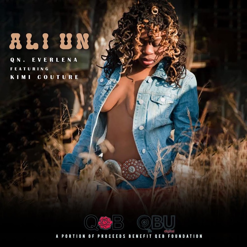 [Single] QN. EVERLENA ft. KIMI COUTURE – Ali Un