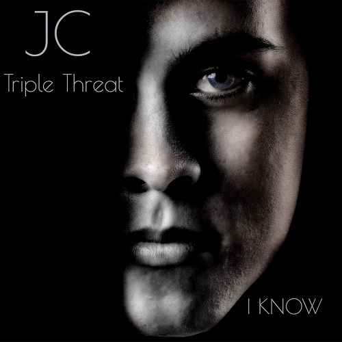 JC Triple Threat Releases “I Know” Video @JC_TripleThreat