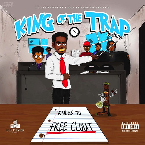 [Album] KingRayReal – King Of The Trap | @certifyed_king