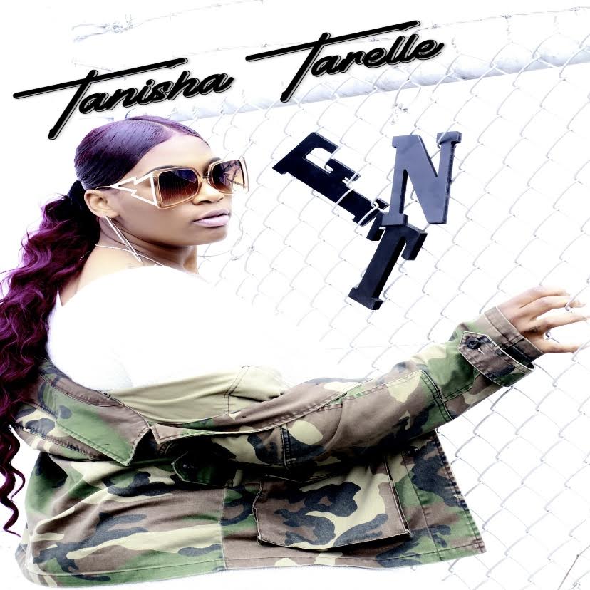 Tanisha Tarelle (@TanishaTarelle) – “F.T.N”