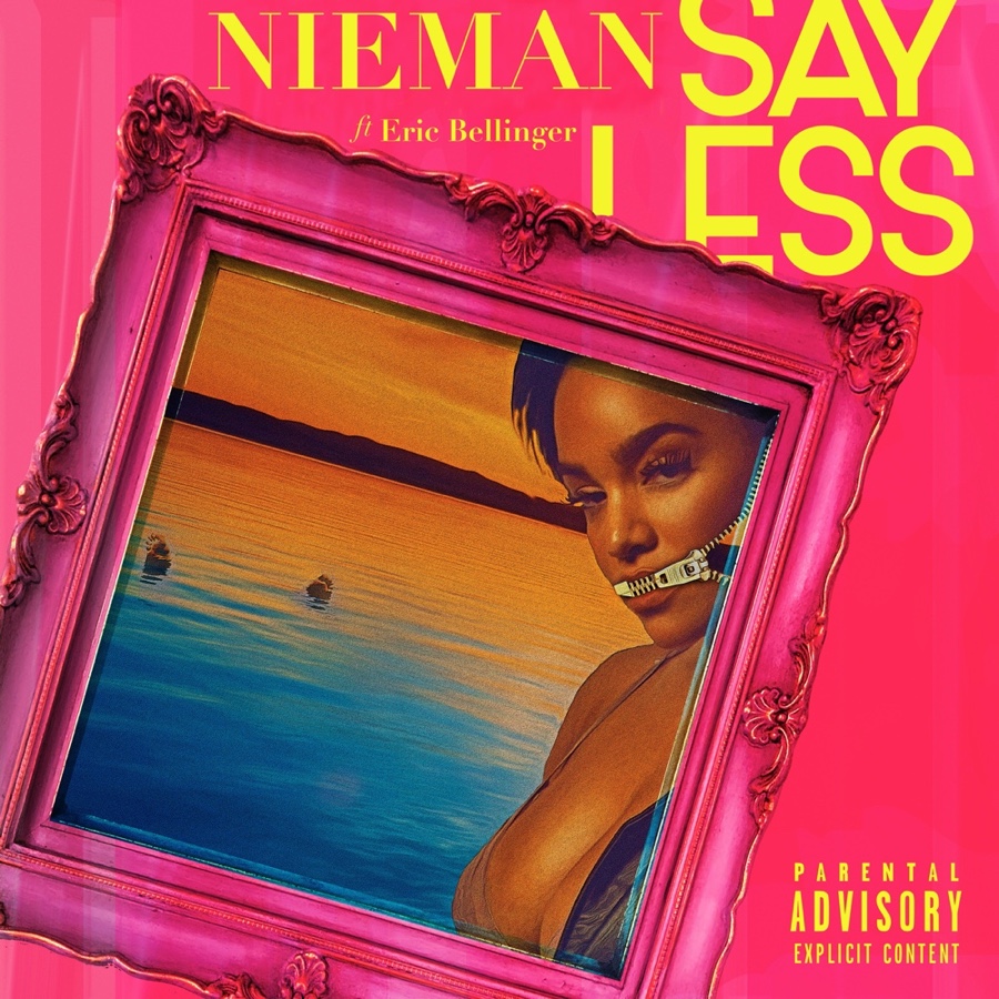 Say Less – Nieman featuring Eric Bellinger (New Song)