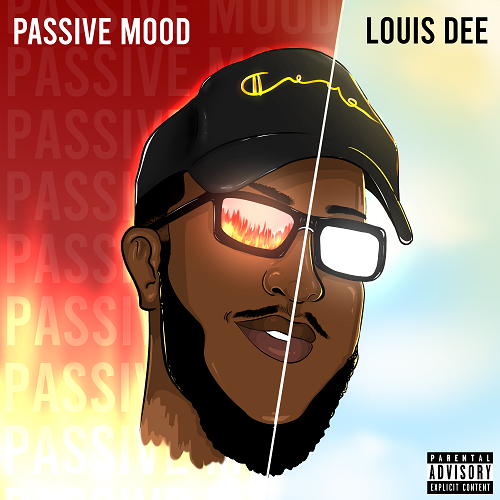 Reading, PA rapper Louis Dee drops “Passive Mood” @louisdeenice