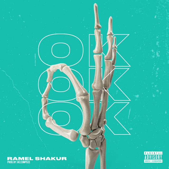Ramel Shakur – “OK”