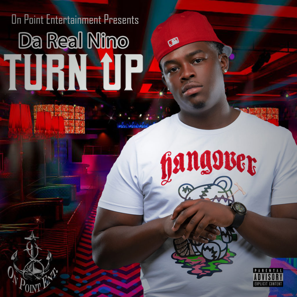 Da Real Nino – Turn Up