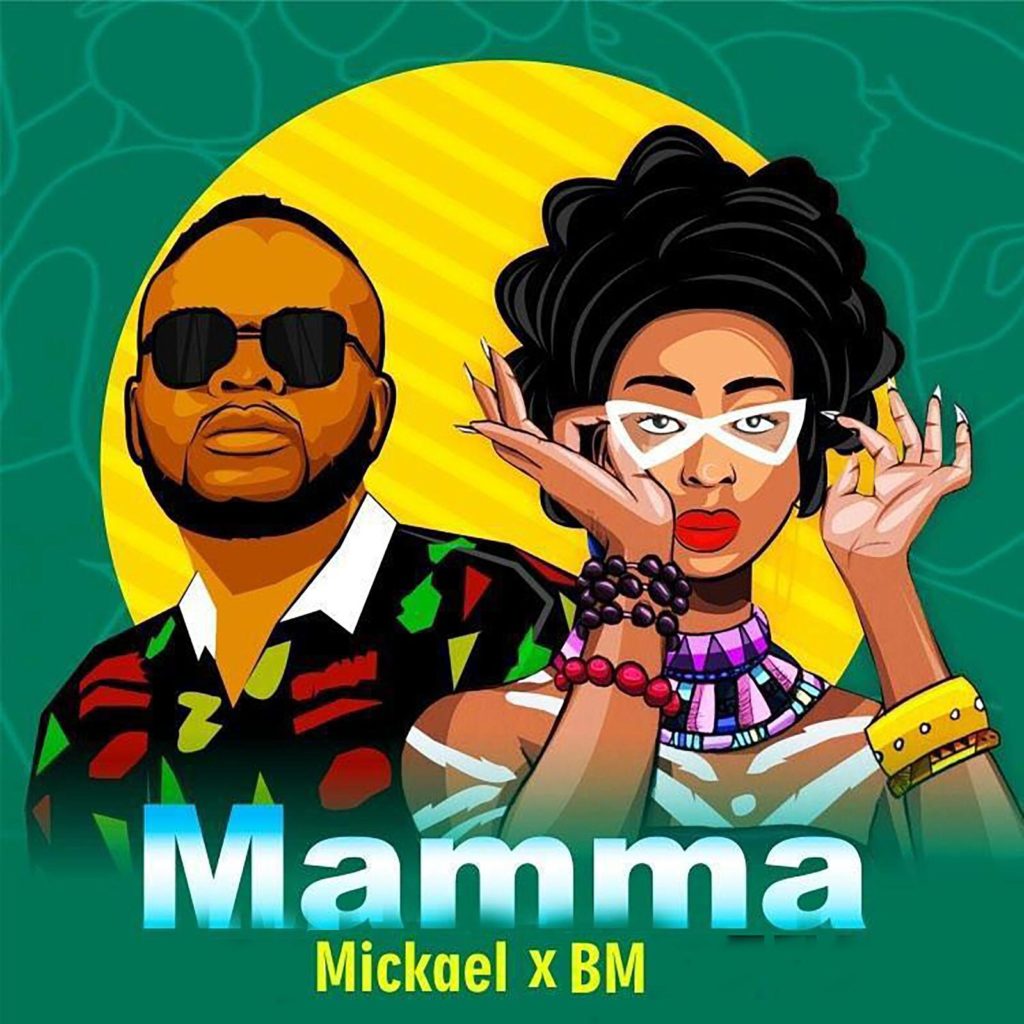 Mickael Marabou teams up with BM aka the King of Afrobeat Dance with a hot new Afrobeat jam called “Mamma”