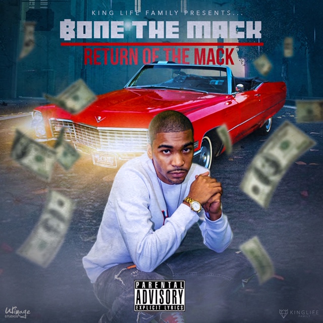 [Album] Bone The Mack – Return Of The Mack | @bONEtheMack