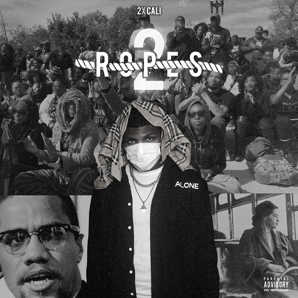 [New Music] 2XCALI – Ropes, Pt. 2